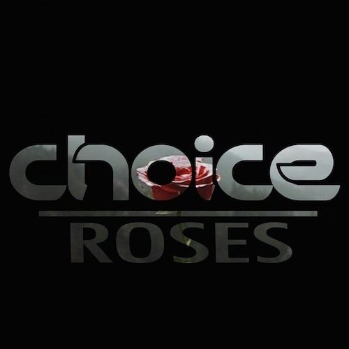 The Chainsmokers - Roses (Ft. Rozes) (Choice Remix)