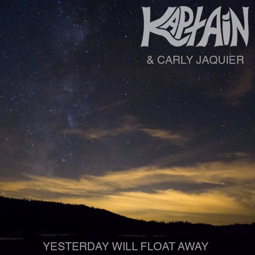 Yesterday Will Float Away (feat. Carly Jaquier)