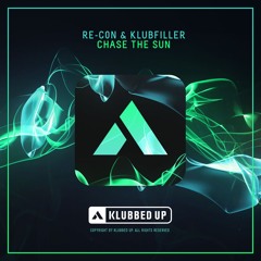Re-con & Klubfiller - Chase The Sun