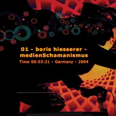 Boris Hiesserer: Medienschamanismus - Das Ethisch-Ästhetische Paradigma