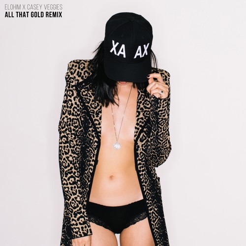 Elohim X Casey Veggies - All That Gold (Remix)
