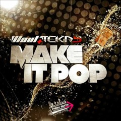 Wout vs Teka-B "Make It Pop" (Jump Mix)