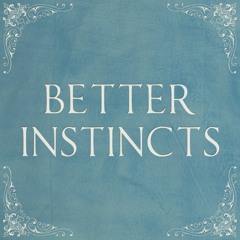 Miner - Better Instincts