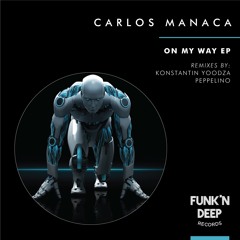Carlos Manaca - "Can't Stop" - Peppelino Remix