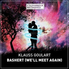 Klauss Goulart - Bashert (We'll Meet Again)