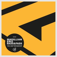 Magillian, Eri2, Bass&Pads - Da Groove (Original Mix) Out October 26