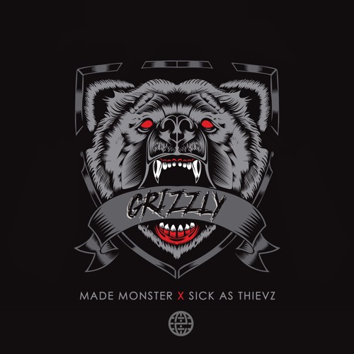 Made Monster & Sick As Thievz - Grizzly [Electrostep Network]
