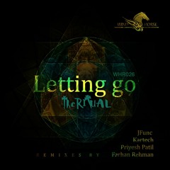 The Ritual - Letting Go (Wind Horse Records)