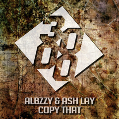 Albzzy & Ash Lay - Copy That [Free Download]