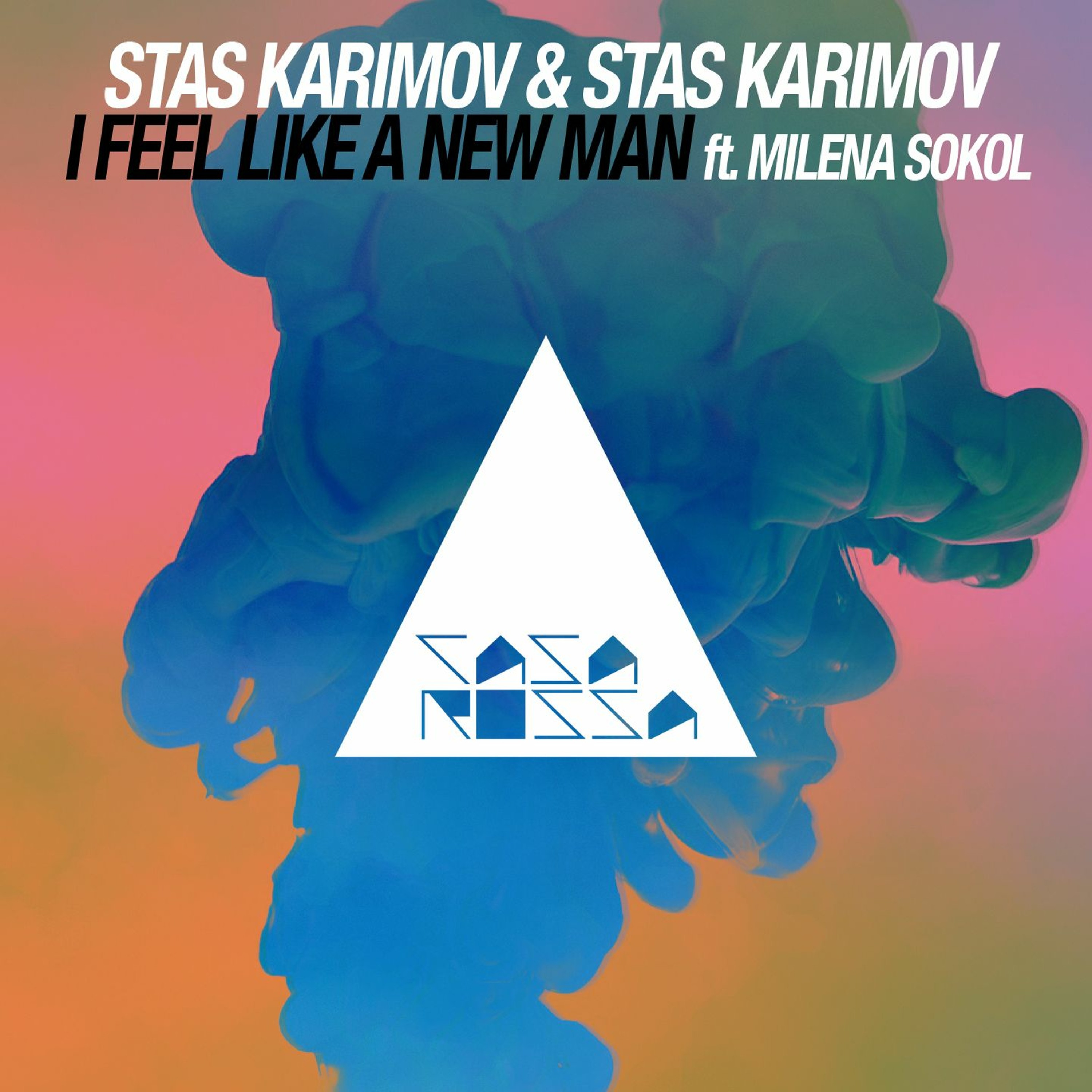 CR1559 - Stas Karimov & Stas Karimov ft. Milena Sokol - I Feel Like A New Man