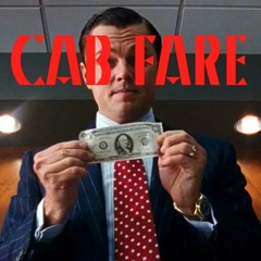 Cab Fare (Prod. River Beats)