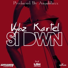 VYBZ KARTEL- SI DWN- (PRODUCED BY ANJUBLAXX)- UIM RECORDS