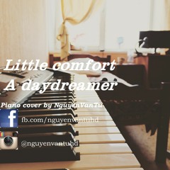 Little comfort - A daydreamer - Piano cover by Nguyen Van Tu
