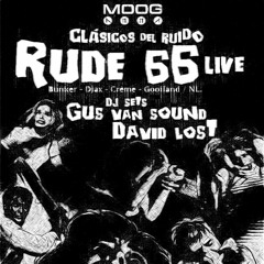 Rude 66 - live @ Moog presents Clasicos Del Ruido Night #05