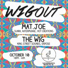 WIGout 001  // Mat.Joe