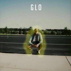 GLO (Prod. RNDYSVGE)