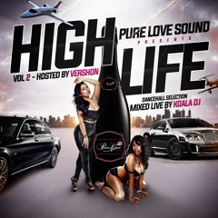 HIGH LIFE VOL. 2 - KOALA DJ - PURE LOVE SOUND