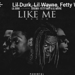 Like me remix ft jermiah lil wayne fetty wap