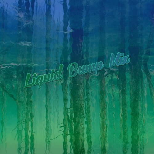 Liquid Bump Mix