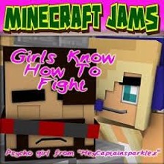Girls Know How To Fight by MinecraftJams
