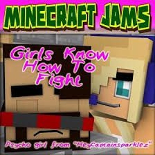 Girls Know How To Fight by MinecraftJams