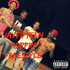 JAYFIFTEEN - POPPIN FREESTYLE