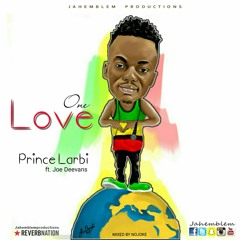 One Love - Kwasi Manni Ft Joe Deevans