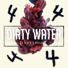 Dirty Water (4upz Remix)