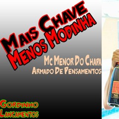 Mc Menor Do Chapa - Armado De Pensamentos!