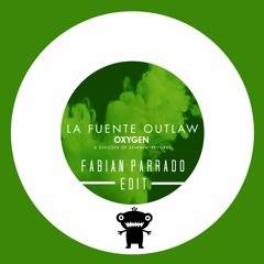 Outlaw - La Fuente (Fabián Parrado Edit)