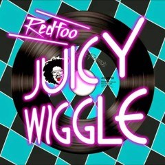 Redfoo - Juicy Wiggle (Frank Armstrong Remix)