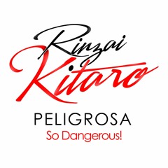 Peligrosa ~ (So Dangerous!)(Dirty)