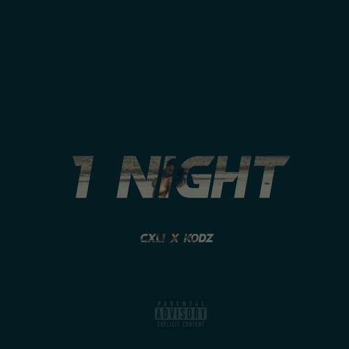 1 NIGHT (Ft. Kodz)