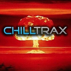 Chilltrax Is The Bomb!