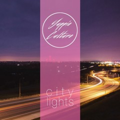 Yuppie Culture - City Lights