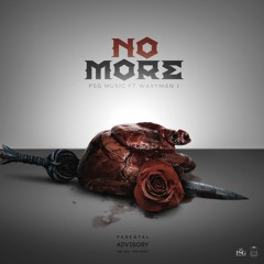 NO MORE - PSG MUSIC Ft WAVYMAN J