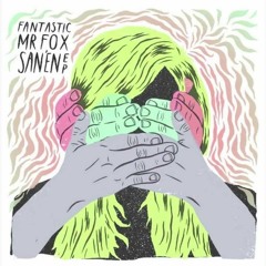 Fantastic Mr. Fox - Yesterday's Fall (feat. Alby Daniels)