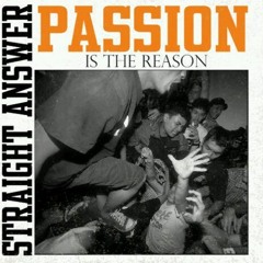 Straight Answer - 02 - Passion Is The Reason