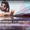 Kismat Vs Reality Feat. Rocking Singh (Highlight Records)