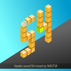 feeder sound 54 mixed by Nastia