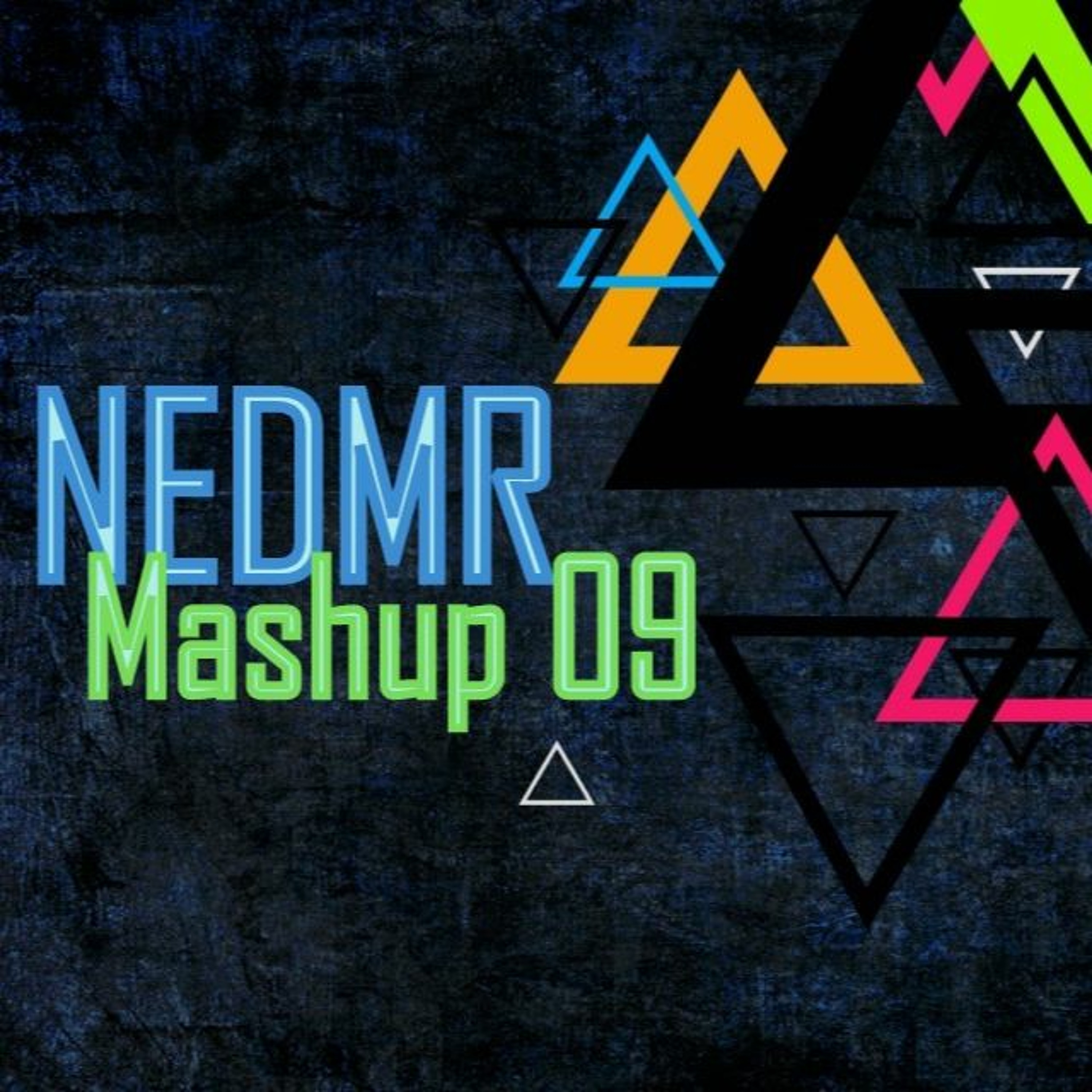 Nonstop Electronic Dance Mashup Radio Mix [NEDMR-09] episode artwork