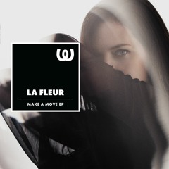 La Fleur - Make A Move