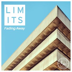 LIMITS - Fading Away (Dub Version)