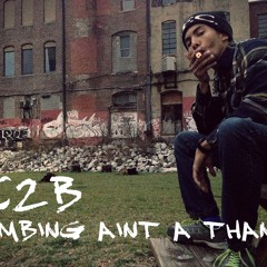 Climbing Aint a Thang