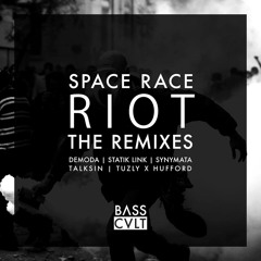 Space Race- RIOT (Statik Link Remix)