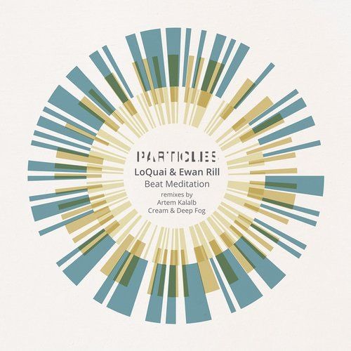 LoQuai & Ewan Rill - Beat Meditation (Cream & Deep Fog Remix - Radio Edit)