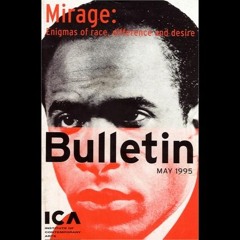 FANON Now - On The Legacy Of  Mirage  Enigmas Of Race, Difference & Desire