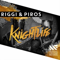 Riggi & Piros - Knightlife [Available November 2]