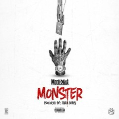 Monster (Meek Mill Type Beat) *SOLD*