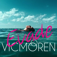 VICMOREN  - Evade ▼ Free Download